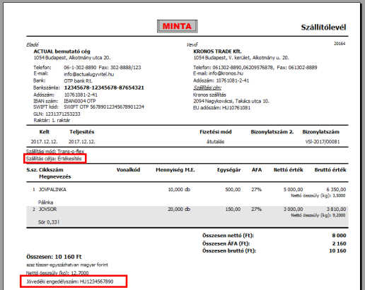 A jövedéki terméket tartalmazó szállítólevél nyomtatásakor a jövedéki adatok is megjelennek